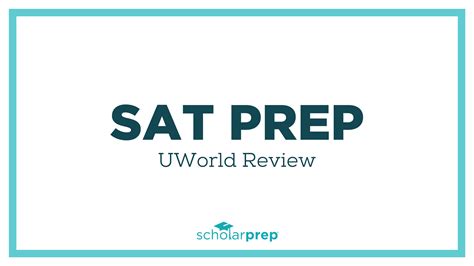 SAT Prep: UWorld Review .